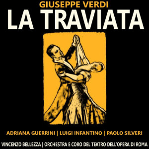 Luigi Infantino的專輯Verdi: La Traviata