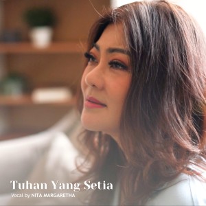 Album Tuhan Yang Setia from Nita Margaretha