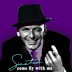 ดาวน์โหลดและฟังเพลง Come fly with me พร้อมเนื้อเพลงจาก Frank Sinatra