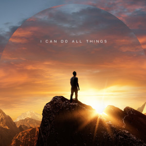 Listen to I Can Do All Things song with lyrics from Joey Davis