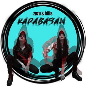ดาวน์โหลดและฟังเพลง Karabasan พร้อมเนื้อเพลงจาก ZUZU
