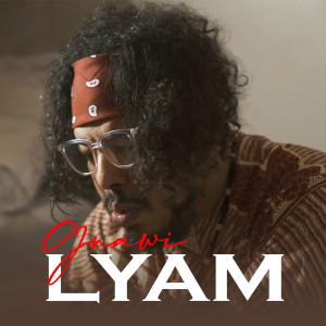 Listen to Lyam (Explicit) song with lyrics from Gnawi