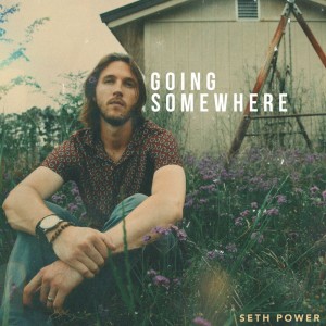 收聽Seth Power的Going Somewhere (Acoustic Mix)歌詞歌曲