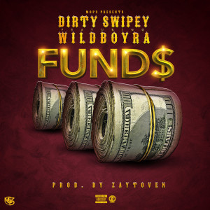Listen to Funds (feat. Wildboyra) (Explicit) song with lyrics from Swipey