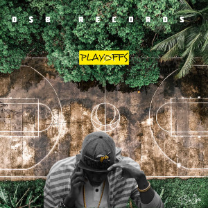 ดาวน์โหลดและฟังเพลง Playoffs พร้อมเนื้อเพลงจาก Blu Chz