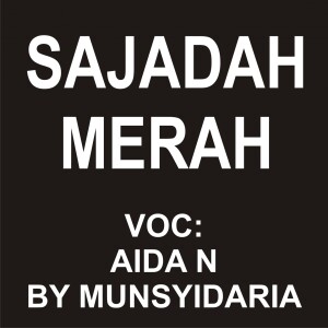 收听Aida N的Sajadah Merah歌词歌曲