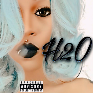 Listen to H2o (Explicit) song with lyrics from Lo-go