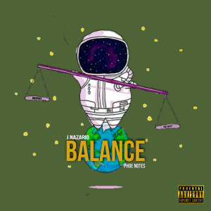 Listen to Balance (Explicit) song with lyrics from J.Nazario