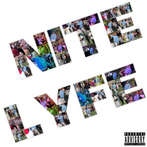 Ignite的专辑Nite Lyfe (Explicit)