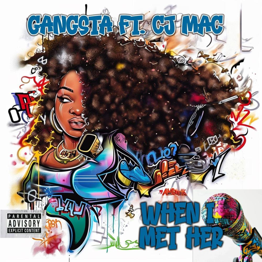 When I Met Her (feat. CJ Mac) (Explicit)