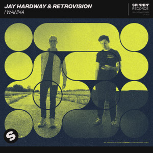 อัลบัม I Wanna ศิลปิน Jay Hardway