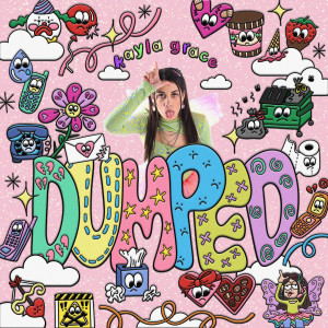 Kayla Grace的专辑dumped