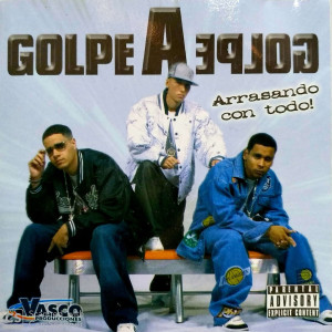 收聽Golpe a Golpe的Que Yo Te Azote (Colombian Flow)歌詞歌曲