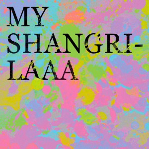 Album My Shangri-Laaa from Dewaere