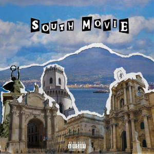 Album SOUTH MOVIE (Explicit) from It'a Fucking Projectx