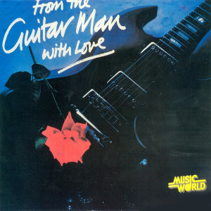 Alan Austin的專輯From the Guitar Man with My Love