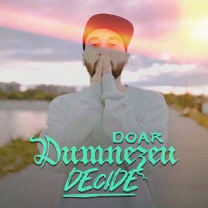 Album Doar Dumnezeu Decide from Samurai