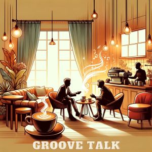 Album Groove Talk (Funk Jazz Vibes for Lively Discussions) from Jazz Music Zone