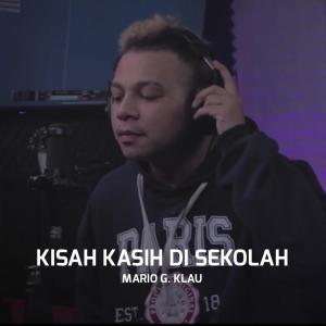 Dengarkan Kisah Kasih Di Sekolah lagu dari Mario G Klau dengan lirik