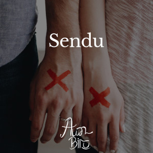收听Awan Biru的Sendu歌词歌曲