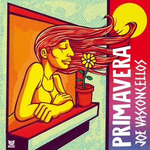 อัลบัม Primavera ศิลปิน Joe Vasconcellos