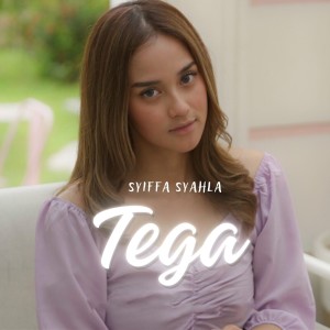 收聽Syiffa Syahla的Tega歌詞歌曲