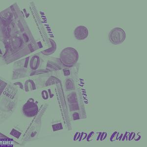 Listen to Ode To Euros (Explicit) song with lyrics from Avery Profit