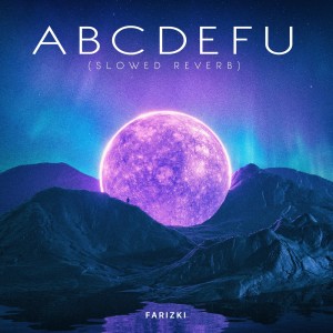abcdefu (slowed reverb) (Explicit)