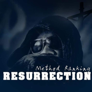 Listen to Resurrection song with lyrics from Method Ranking