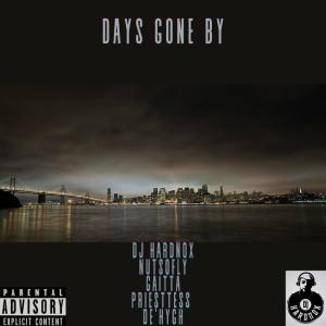 Days Gone By (feat. Priestess De' Hygh & NutSo Fly) [Legacy Mafia Mixed] (Explicit)
