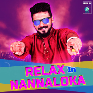 收听Bharath Jack的Relax in Nannaloka歌词歌曲