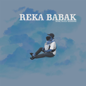 Album Reka Babak oleh Rumi