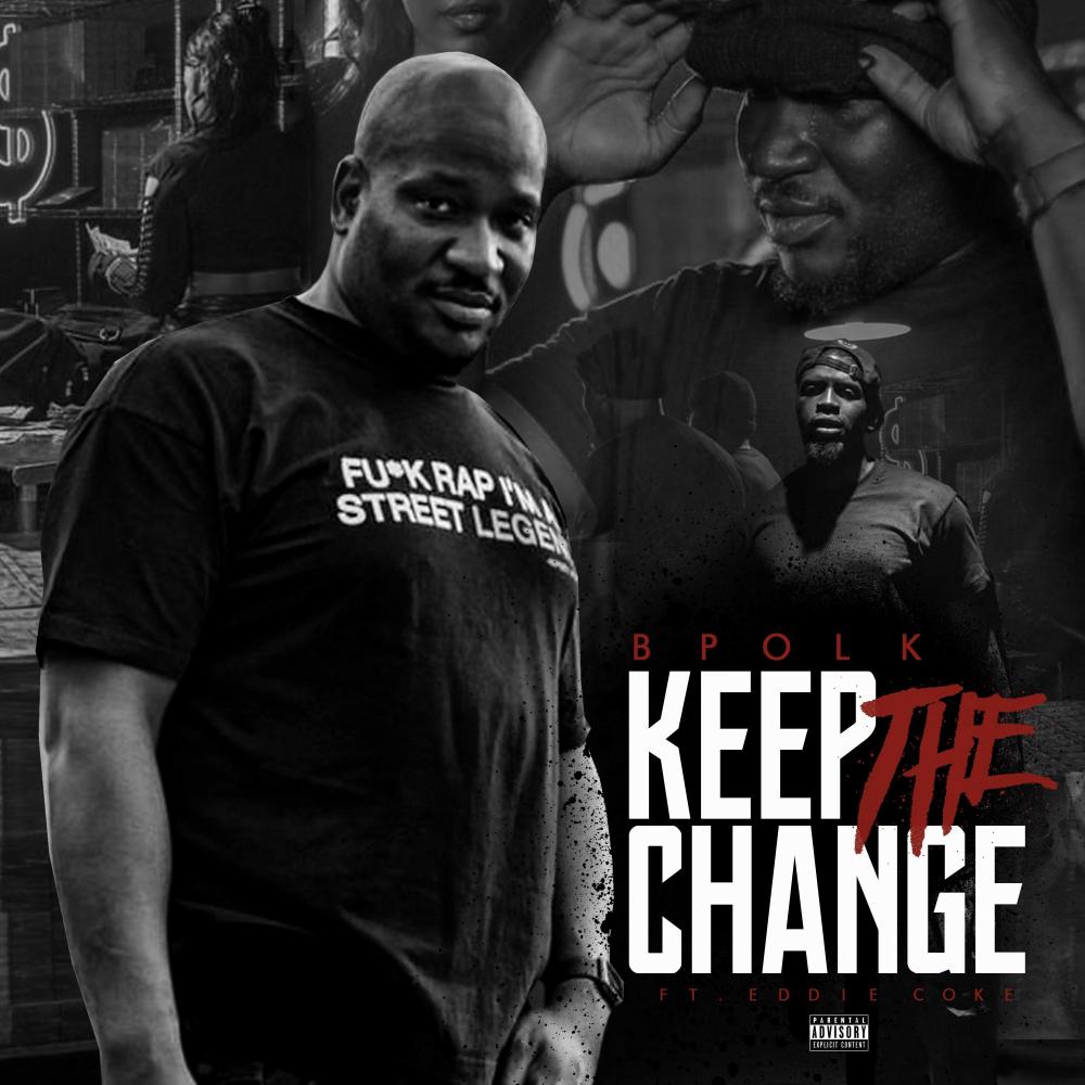 keep the change (feat. Eddie coke) (Explicit)