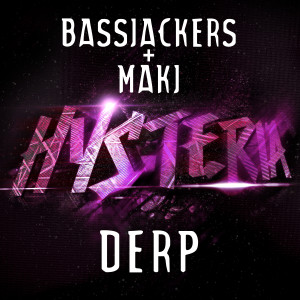 ดาวน์โหลดและฟังเพลง Derp (Original Mix) พร้อมเนื้อเพลงจาก Bassjackers
