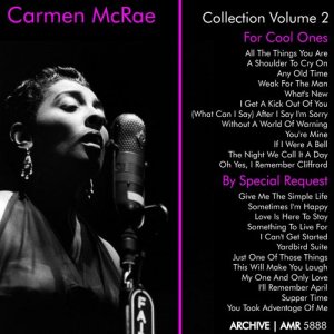 Carmen McRae的專輯Carmen McRae Collection, Vol. 2 ("For Cool Ones" & "By Special Request")