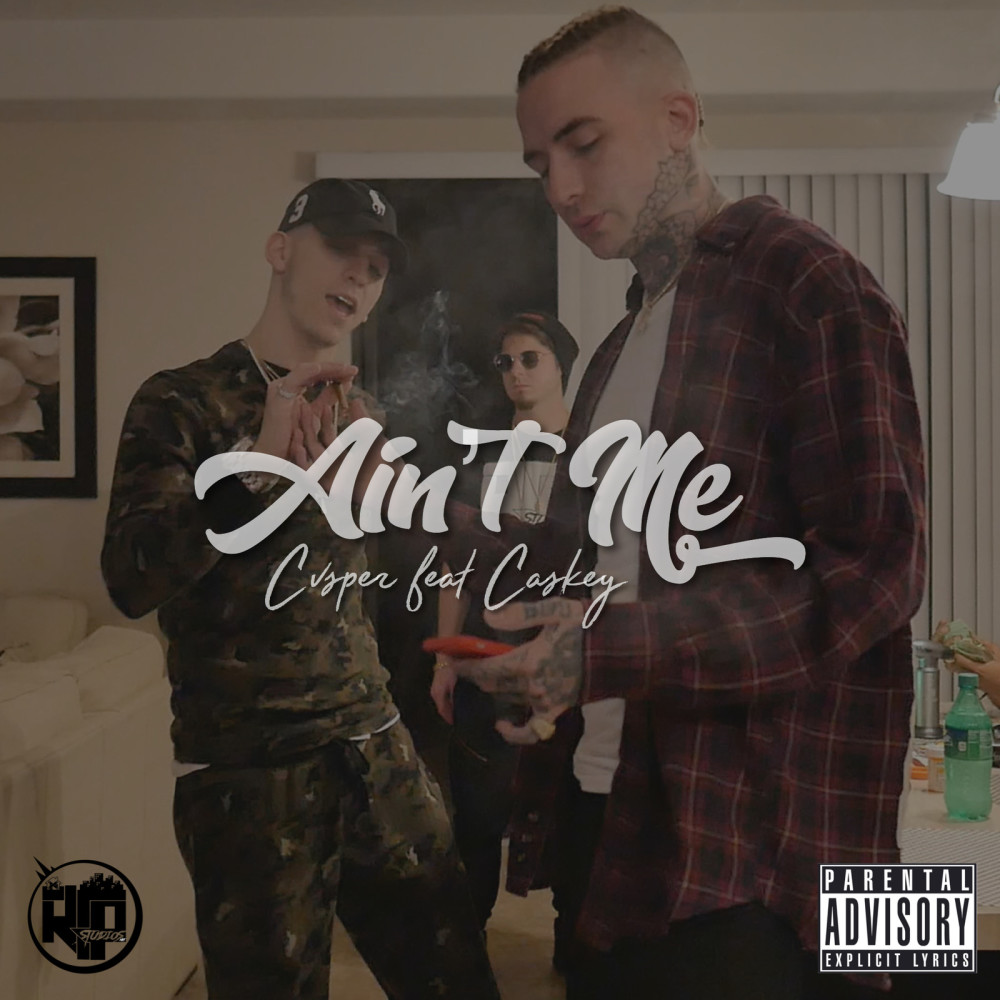 Ain't Me (feat. Caskey) (Explicit)