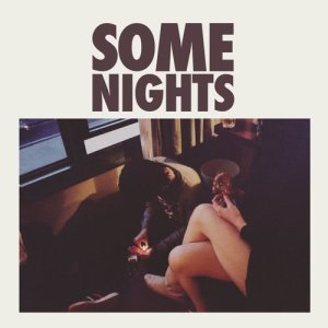 收聽fun.的Some Nights (Intro) (Explicit) (Intro|Explicit)歌詞歌曲