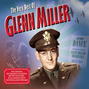 Glenn Miller的專輯The Very Best Of