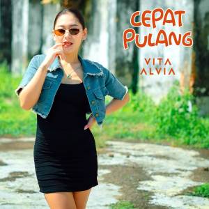 Vita Alvia的專輯Cepat Pulang