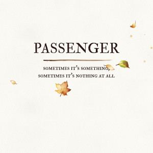 ดาวน์โหลดและฟังเพลง Helplessly Lost พร้อมเนื้อเพลงจาก Passenger