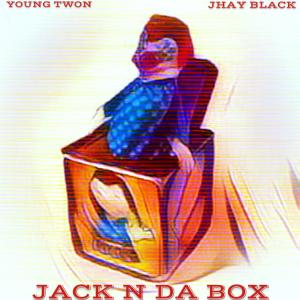Young Twon的專輯Jack n da box (feat. Young Twon) [Explicit]