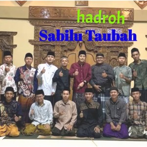 Dengarkan Hadroh Sabilu Taubah lagu dari Adi tuwek dengan lirik