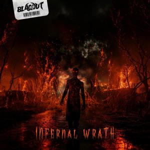 Blaqout的專輯Infernal Wrath