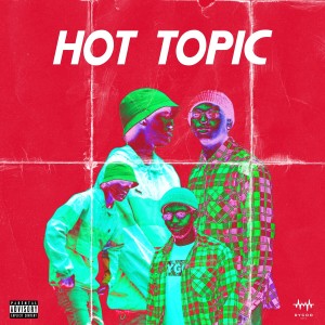 Listen to Hot Topic (Explicit) song with lyrics from VenomRaps