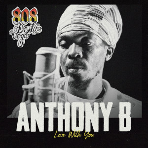 Album Love With You from Anthony B