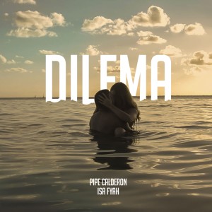 ดาวน์โหลดและฟังเพลง Dilema พร้อมเนื้อเพลงจาก Pipe Calderón