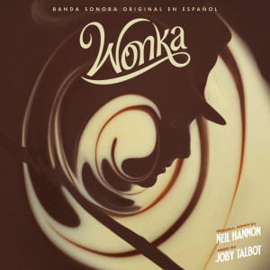 Joby Talbot的專輯Wonka (Banda Sonora Original en Español)