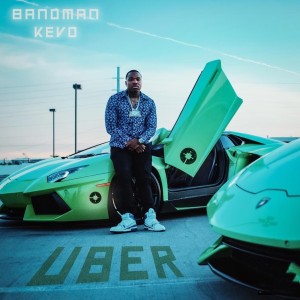 收聽Bandman Kevo的Uber (Radio Edit)歌詞歌曲