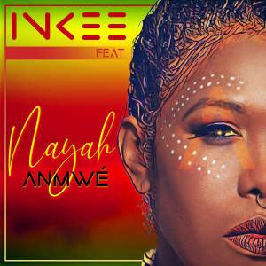 Listen to Anmwé (Radio Edit) song with lyrics from Inkee