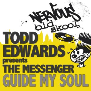 收聽Todd Edwards Presents The Messenger的Guide My Soul (Original Mix) (12" Extended Version)歌詞歌曲